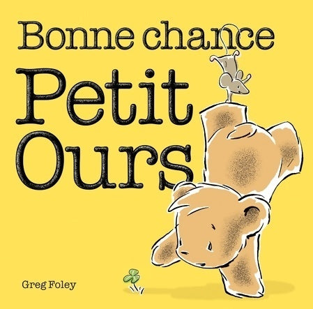 Bonne chance petit ours - Greg Foley -  Albums - Livre