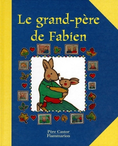 Le grand-père de fabien - Florence Cadier -  Père Castor - Livre