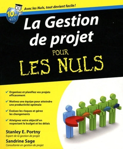 La gestion de projet pour les nuls - Stanley E. Portny -  Pour les nuls - Livre