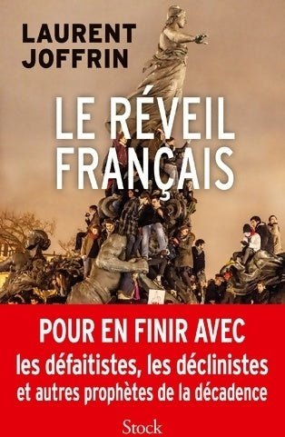 Le réveil français - Laurent Joffrin -  Stock GF - Livre