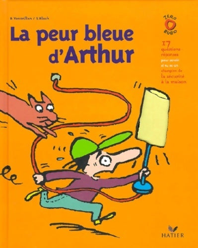La peur bleue d'arthur - Brigitte Ventrillon -  Hatier GF - Livre