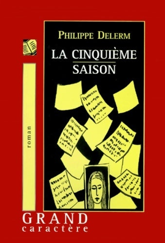 La cinquième saison - Philippe Delerm -  Grand Caractère GF - Livre