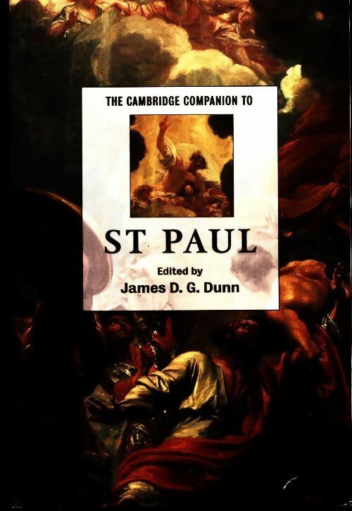 The cambridge companion to St Paul - James D.G. Dunn -  The Cambridge companion - Livre