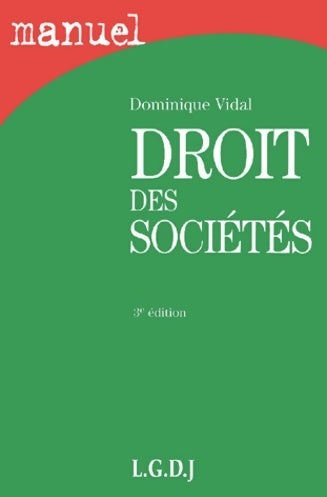 Droit des sociétés - Dominique Vidal -  Manuels - Livre