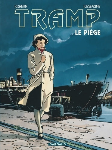 Tramp Tome I : Le piège - Jean-Charles Kraehn -  Tramp - Livre