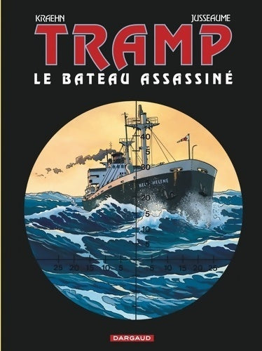 Tramp Tome III : Le bateau assassiné - Jean-Charles Kraehn -  Tramp - Livre