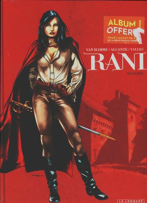 Rani Tome I : Bâtarde - Jean Van Hamme -  Rani - Livre