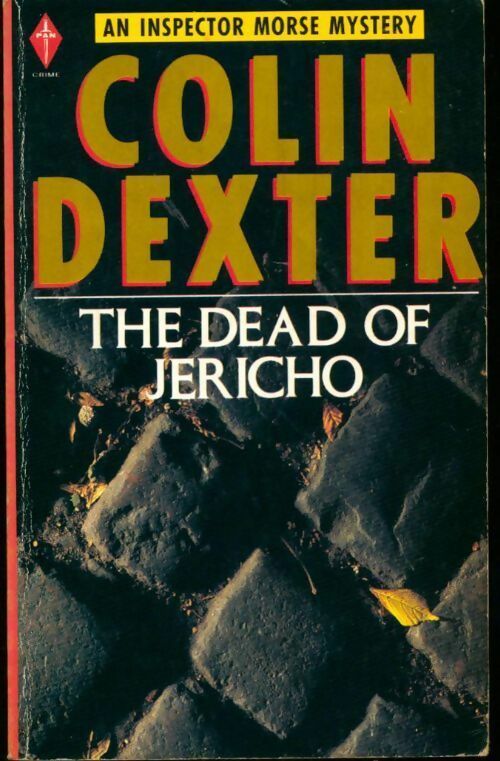 The dead of Jericho - Colin Dexter -  Pan Books - Livre
