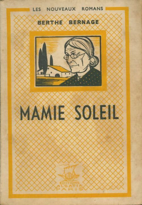 Mamie Soleil - Berthe Bernage -  Poche Alsatia divers - Livre