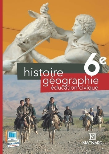 Histoire géographie éducation civique 6e - Hélène Lampin -  Magnard GF - Livre