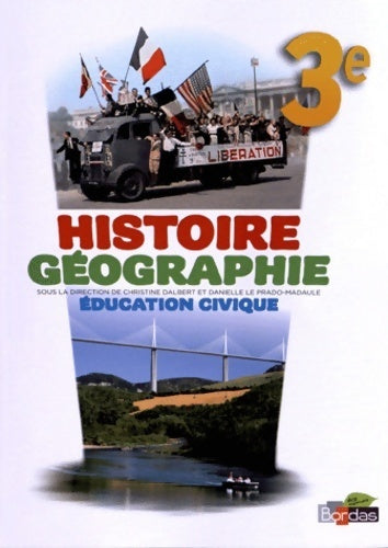 Hist geo ed civ 3e - manuel - Christine Dalbert -  Bordas - Livre