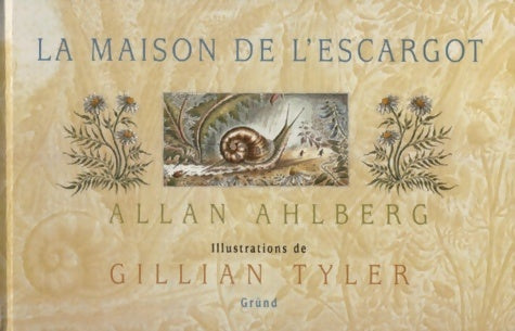 La maison de l'escargot - Allan Ahlberg -  Aventures - Livre