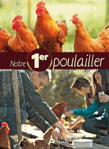 Notre 1er poulailler - Anne-kathrine Gomringer -  Artémis - Livre