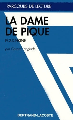 La dame de pique de Pouchkine - Gérard Langlade -  Parcours de Lecture - Livre