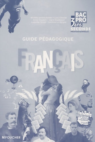 Français - guide pédagogique - Michèle Sendre-Haïdar -  Foucher GF - Livre