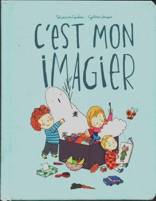 C'est mon imagier - Séverine Cordier -  France Loisirs GF - Livre