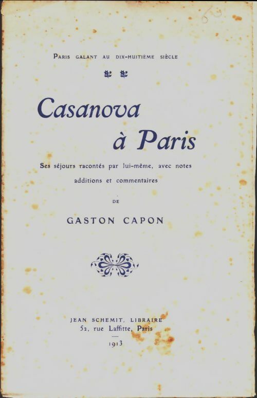 Casanova à Paris - Gaston Capon -  Jean Schemit - Livre