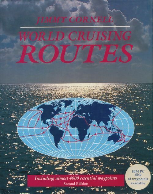 World cruising routes - Jimmy Cornell -  Adlard coles nautical - Livre