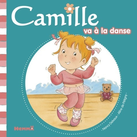 Camille va à la danse - Aline De Pétigny -  Camille - Livre