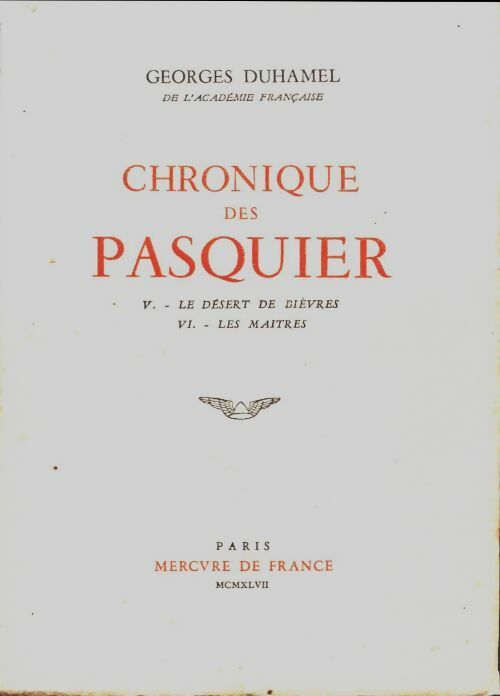 Chronique des pasquier Tomes V et VI - Georges Duhamel -  Mercure GF - Livre