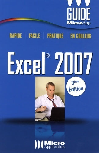Excel 2007 - Laurent Longre -  Guide Microapp - Livre