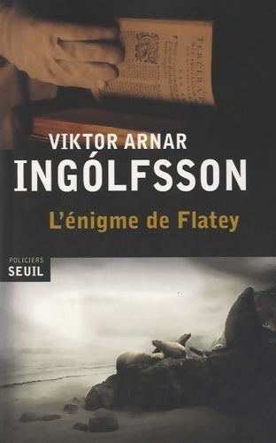 L'énigme de Flatey - Viktor Arnar Ingolfsson -  Seuil Policiers - Livre