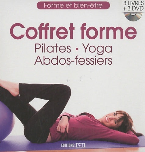 Coffret forme 3 volumes : Pilates ; yoga ; abdos-fessiers (3dvd) - Sophie Godard -  Esi GF - Livre