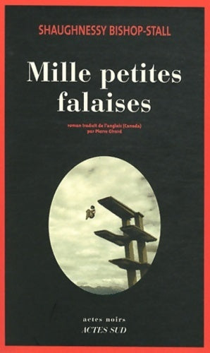 Mille petites falaises - Shaughnessy Bishop-Stall -  Actes noirs - Livre