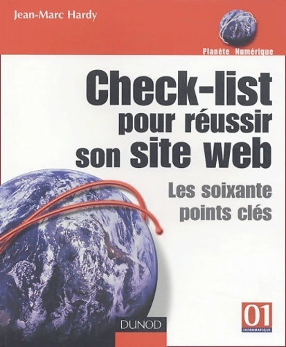Check-list pour réussir son site web : Les soixante points-clés - Jean-Marc Hardy -  Dunod GF - Livre
