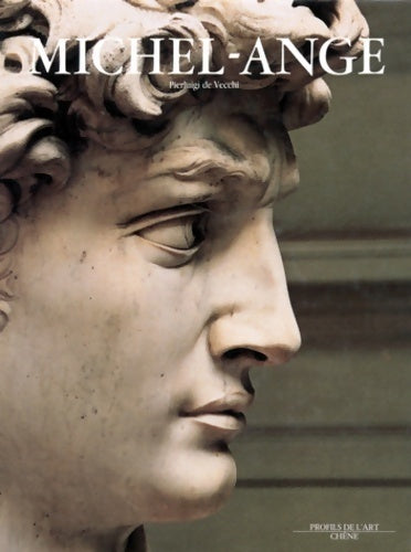 Michel-ange - Pierluigi De Vecchi -  profils de l'art - Livre