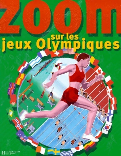 Zoom sur les jeux olympiques - Magali Wiéner -  Zoom - Livre