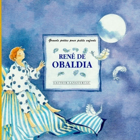 René de obaldia - Rebecca Dautremer -  Grands poetes petits enfants - Livre