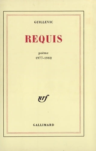 Requis : Poèmes 1977-1982 - Eugène Guillevic -  Blanche - Livre