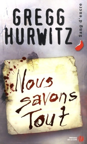 Nous savons tout - Gregg Hurwitz -  Sang d'encre - Livre