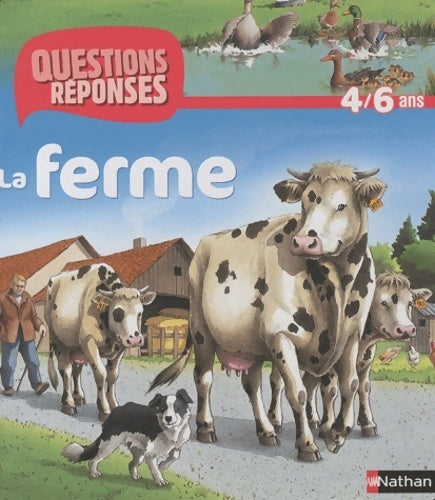 N02 - la ferme - Agnès Vandewiele -  Questions-réponses - Livre