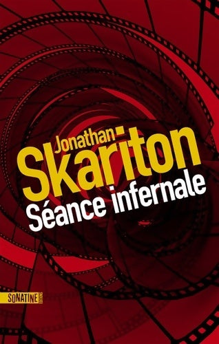 Séance infernale - Jonathan Skariton -  Sonatine GF - Livre