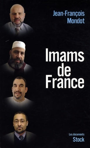 Imams de France - Jean-François Mondot -  Stock GF - Livre