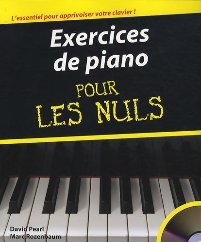 Exercices de piano pour les nuls (+ 1 cd) - David Pearl -  Pour les nuls - Livre