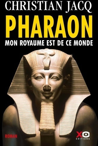Pharaon - Christian Jacq -  Xo GF - Livre