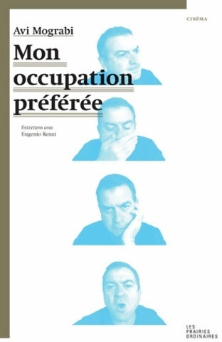 Mon occupation préférée - Avi Mograbi -  Cinéma - Livre