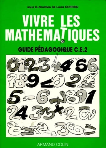 Vivre les mathématiques CE2 : Guide pédagogique - Jacky Jardy -  Armand Colin GF - Livre