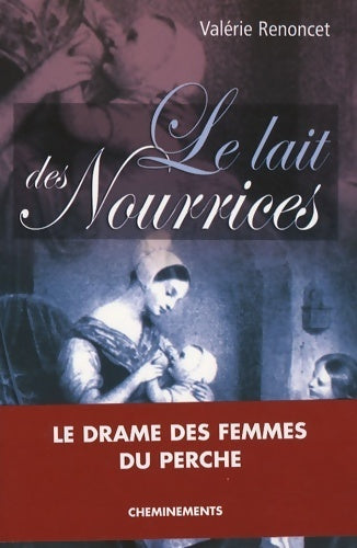 Le lait des nourrices - Valérie Renoncet -  Cheminements GF - Livre