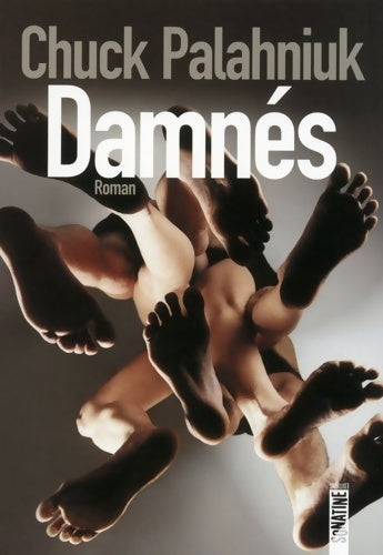 Damnés - Chuck Palahniuk -  Sonatine GF - Livre