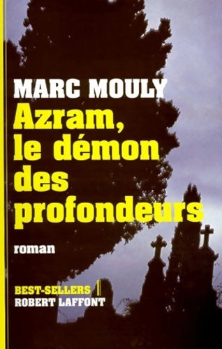 Azram le démon des profondeurs - Marc Mouly -  Best-Sellers - Livre