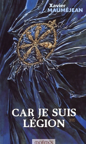 Car je suis légion - Xavier Mauméjean -  Icares - Livre