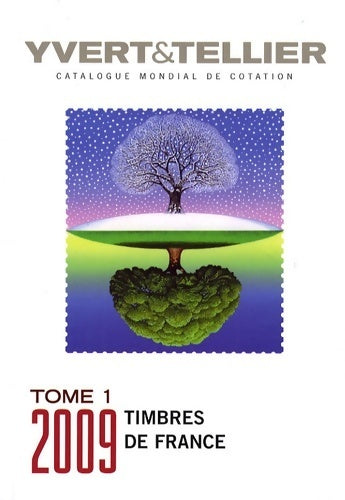 Catalogue de timbres-poste : Tome I France emissions générales des colonies - Christian Broutin -  Yvert et Tellier GF - Livre
