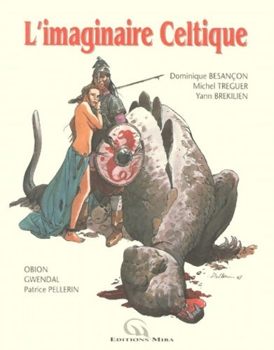 L'imaginaire celtique - Dominique Besançon -  Mira - Livre