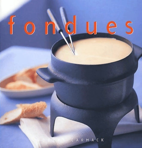 Fondues - Robert Carmack -  Soline GF - Livre