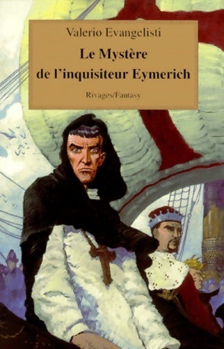 Le mystère de l'inquisiteur Eymerich - Valerio Evangelisti -  Rivages Fantasy - Livre