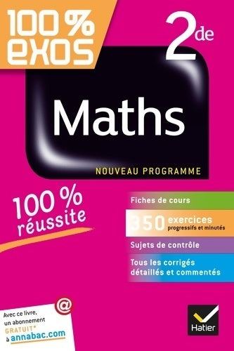 Maths Seconde : Exercices résolus - seconde - Laurent Darré -  100% exos - Livre